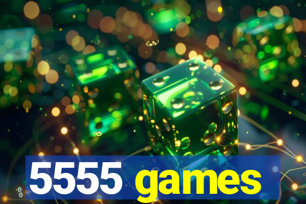 5555 games